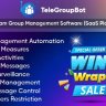TeleGroupBot Telegram Group Management Software (SaaS Platform)